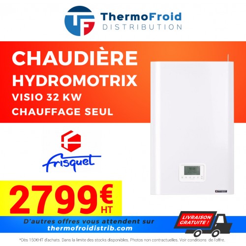 Chaudières HYDROMOTRIX Visio 32 kW Mixte Thermofroid Distribution